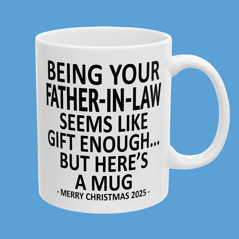 Christmas 2025 Gift Mug Being Your Father-In-Law 11oz Funny Mug Holiday Coffee Cup from Father-In-Law Hilarious Xmas Present Family Birthday Seasonal Drinkware2