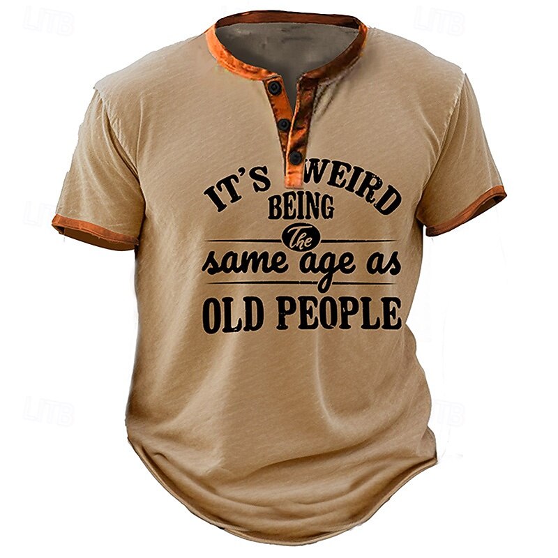 Men's Humorous Graphic Henley T-Shirt with 'It's Weird Being The Same Age As Old People' Slogan2