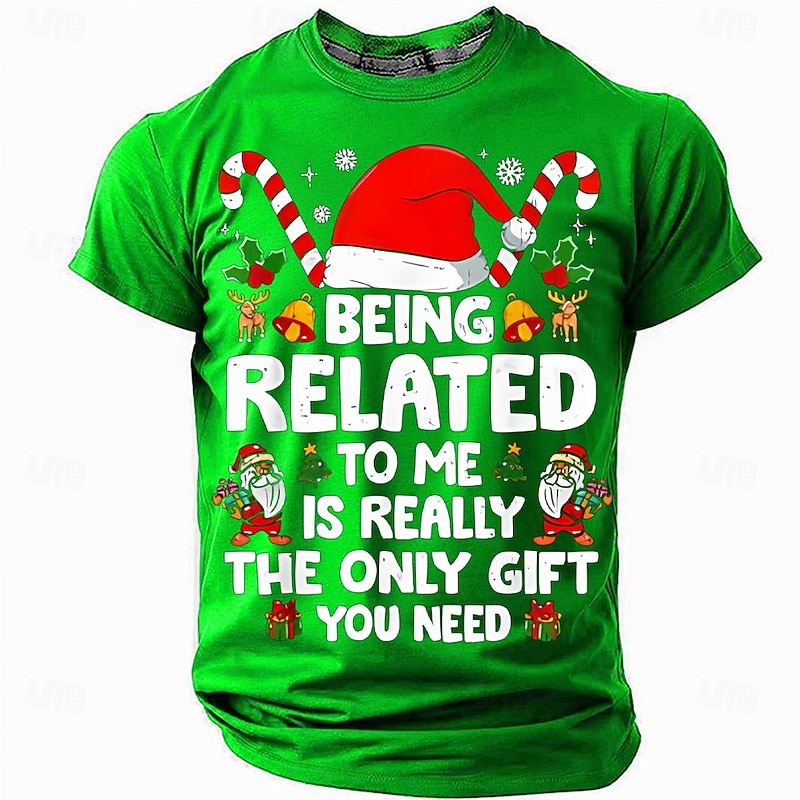 Christmas Funny 'Being Related to Me Is Really the Only Gift You Need' Men's Short Sleeve Crewneck T-Shirt, Holiday Humor Tee, Gag Gift for Dad or Friend4