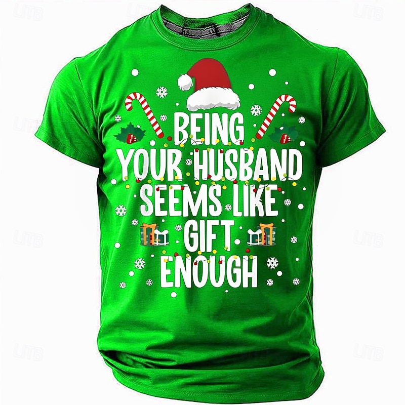Christmas Funny 'Being Your Husband Seems Like Gift Enough' Men's Short Sleeve Crewneck T-Shirt, Holiday Humor Tee, Gag Gift for Husband