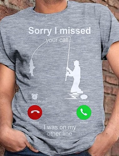  T-shirt voor Heren Grappig Vissen Grafisch T-shirt "Sorry Dat Ik Je Oproep Heb Gemist... Ik Was Aan Mijn Andere Lijn" Korte Mouwen Vissershumor Cadeau