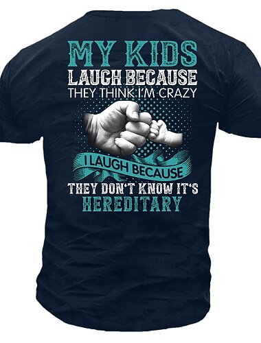  Miesten Hauska Graafinen T-paita Lapseni luulevat että olen hullu se on perinnöllistä Vanhempien huumori T-paita