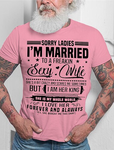  Herren Grafik Buchstabe Tut mir leid, meine Damen, ich bin mit einer verdammt sexy Frau verheiratet T Shirt Lässiger Stil 100% Baumwolle Kurzarm Grafik Hemd Schwarz Weiß Rote Bequemes T-Shirt Urlaub