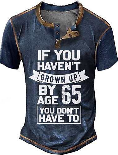  T-shirt graphique amusant pour le 65e anniversaire d'hommes "Si tu n'as pas grandi à 65 ans" T-shirt à manches courtes de l'humour de style de vie