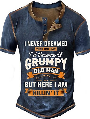  Herren Lustiger grimmiger alter Mann "Killin' It" Kurzarm Henley T-Shirt Humorvolles T-Shirt