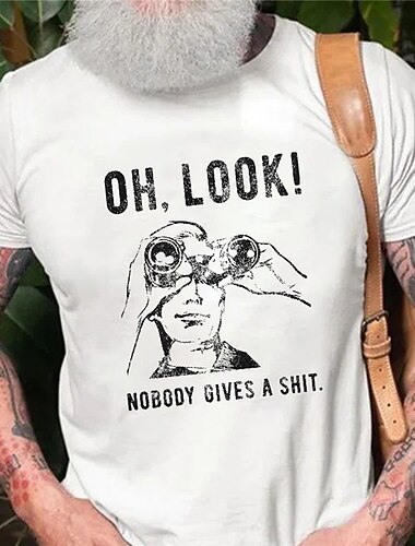  Herrens roliga sarkastiska kortärmade grafiska t-shirt med 'Åh titta ingen bryr sig' kikare tryck