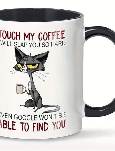  1 taza linda de gato infeliz, toca mi taza de café, te abofetearé tan fuerte, taza de café para beber gato, regalo para amiga, hermana, madre gata, bebedor de café, dueño de gatito, cerámica, 11 oz