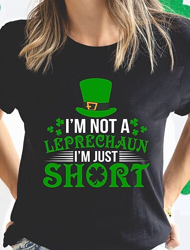  Damen T Shirt Kleeblatt Buchstabe Klassisch Kurzarm Rundhalsausschnitt Normale Oberteile Party St.Patrick's Day Festtage Bedruckt Schwarz Grün Ganzjährig I'm Not a Leprechaun I'm Just Short St
