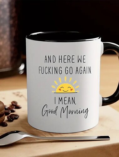  1pc 11oz keramische koffiemok, hier gaan we weer, ik bedoel goedemorgen - grappig verjaardags- of kerstmoedercadeau