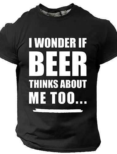  Férfi Vicces Sör Grafikás Póló - 'Kíváncsi vagyok vajon a Sör is gondol rám' Rövid Ujjú Humoros Életstílus Póló