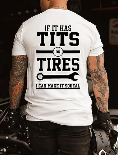  Herren Grafik Kurzarm-T-Shirt 'Wenn es Brüste oder Reifen hat kann ich es zum Quietschen bringen' Grober Lustiger Mechaniker Biker Lifestyle Humor