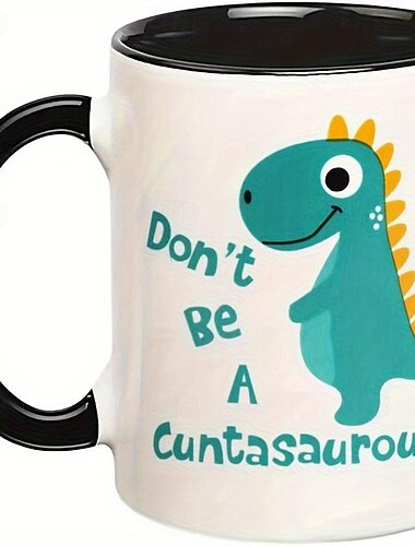  koffiemok - 'wees geen cuntasaurous' nieuwigheidscadeau: keramische theekop met grappige woorden, perfect voor Kerstmis, Thanksgiving, festivals en aanwezige vrienden - 1 st