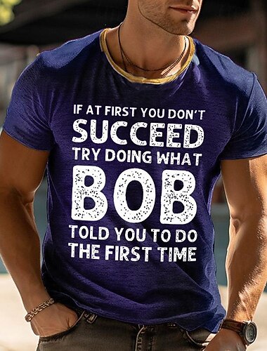  Lustiges Herren Grafik T-Shirt - "Wenn du beim ersten Mal nicht erfolgreich bist höre auf Bob" Arbeits-Humor Kurzarm