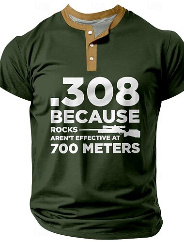  Herre grafisk t-shirt '.308 fordi sten ikke er effektive på 700 meter' kortærmet henley-design