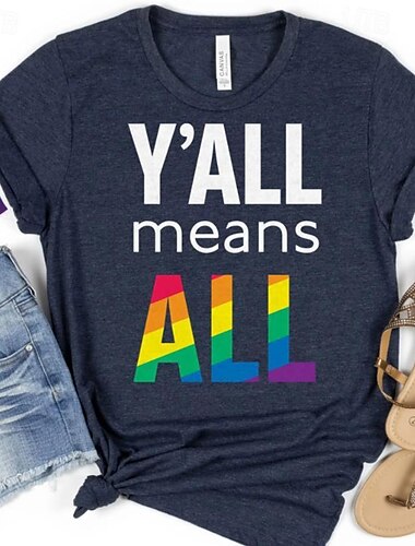  LGBTQ T-Shirt Camisas del Orgullo Arco iris Todos ustedes significan todos lesbiana Homosexuales Para Unisexo Adulto Víspera de Todos los Santos Carnaval Mascarada Estampado en caliente Desfile del