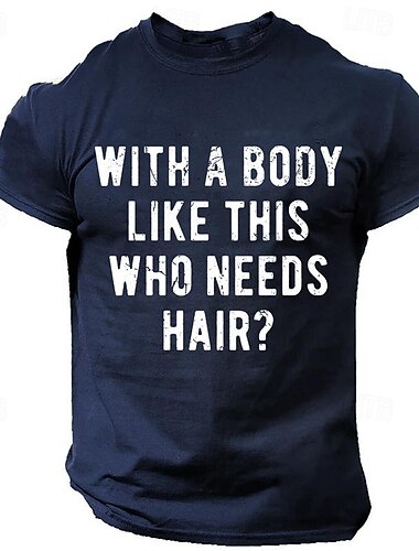  T-shirt drôle pour homme  'Avec un corps comme ça qui a besoin de cheveux ?' T-shirt graphique | Humoriste de gym à manches courtes pour les chauves
