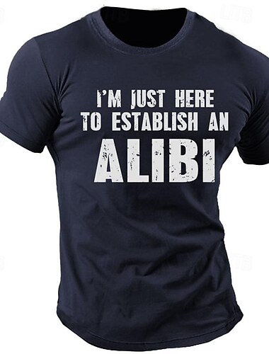  T-Shirt Grafica Divertente per Uomo 'Sono Qui Solo per Stabilire un Alibi' T-Shirt Novità a Maniche Corte