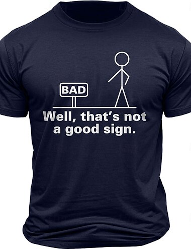  Vtipné puns pánské krátké grafické tričko - 'No to není dobré znamení' humor design