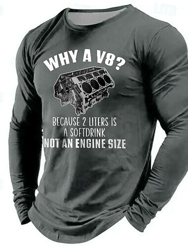  男のロングスリーブグラフィックTシャツ - なぜV8 2リットルはソフトドリンクで、エンジンサイズではない - 車好きの自動車エンジンユーモアTシャツ