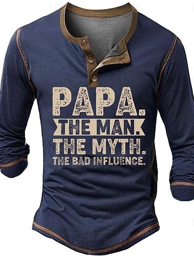  Мужская футболка с длинным рукавом Хенли Папа Человек Миф Плохое влияние Смешная графическая футболка для семьи