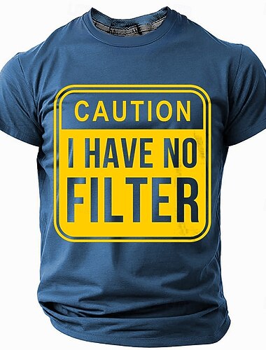  Camiseta gráfica para hombre divertida camiseta de humor "Cuidado no tengo filtro"