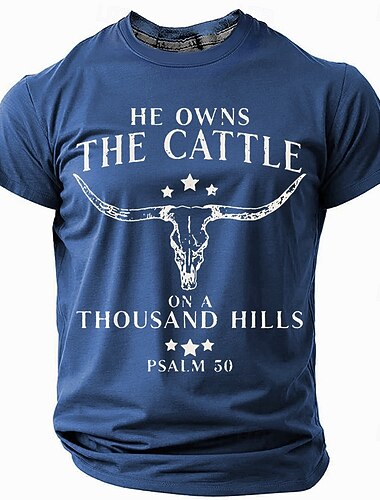 Men's Short Sleeve T-Shirt: "He Owns The Cattle On A Thousand Hills" Psalm 50 Religious Christian Western Graphic Tee