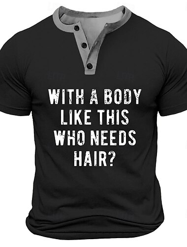  Herren Text Lustig "WHO NEEDS HAIR" T Shirt Henley Shirt Kurzarm Designer Retro Vintage Strasse Casual Täglich Sommer Frühling Armee-Grün Marineblau Schwarz Henley Henley T-Shirt