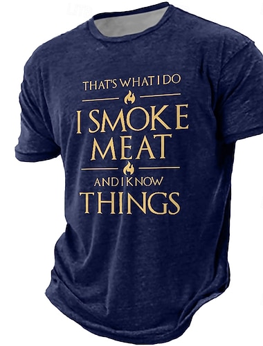  Herren 'Ich rauch Fleisch und ich weiß Dinge' Grafik-T-Shirt | Lustiges BBQ-Räucher Lifestyle Kurzarm Tee