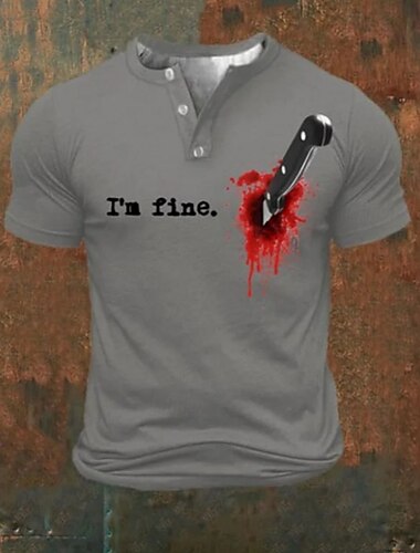 Herren Lustig Blutflecken I'M FINE T Shirt Henley Shirt Kurzarm Designer Retro Vintage Strasse Casual Täglich Sommer Frühling Schwarz Weiß Grau Henley Henley T-Shirt