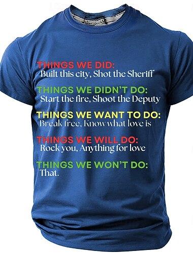  Pánské tričko s vtipným potiskem hudebních textů pop kultury 'Věci které neuděláme'