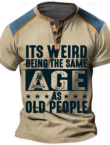  メンズ面白ヘンリーボタンダウングラフィックTシャツ 同じ年齢の老人といるのは変です ユーモア老化ショートスリーブトップ