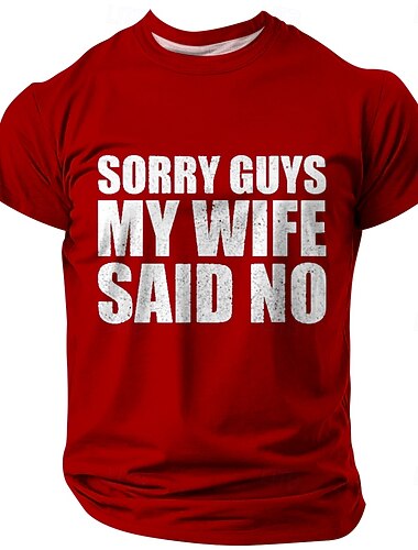  تي شيرت جرافيك فكاهي للرجال "آسف يا رفاق زوجتي قالت لا" نكتة عن العلاقة الزوجية