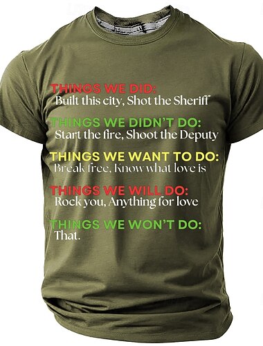  T-shirt pour homme avec une citation amusante sur les paroles de musique de la culture pop 'Des choses que nous ne ferons pas'