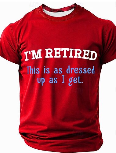  חלק עליון גרפי לגברים 'אני פורש זה ככל שאני מתלבש' הומור פרישה קצר שרוול