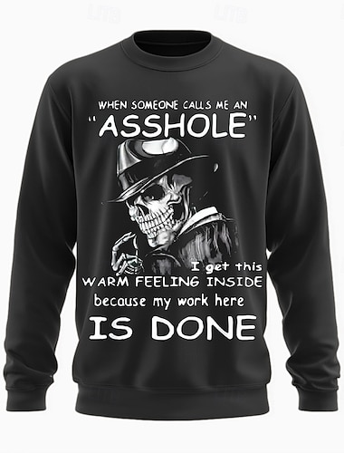  Menns sweatshirt med arbeidshumor og grafisk hodeskalle-design - 'Når noen kaller meg en drittsekk er mitt arbeid her gjort'