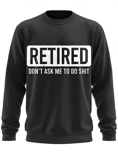  Herren Im Ruhestand Lustiger Slang Pullover Sweatshirt Sweatshirt mit Kapuze Rundhalsausschnitt Mode Grafikdruck Schwarz Weiß Rundhalsausschnitt 3D Ganzjahres Designer