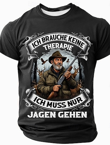  Männer Jagd Grafik T-Shirt - Kurzarm 'Ich brauche keine Therapie ich muss nur jagen gehen' Slogan Tee
