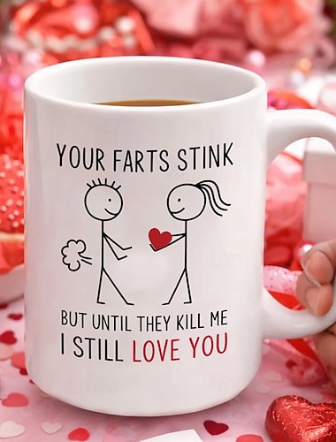  Valentinstagsgeschenk-Tasse: „Deine Fürze stinken, aber ich liebe dich trotzdem“ – lustige Keramiktasse, humorvolles Geschenk für Paare, einzigartige Liebestasse für ihn & ihr