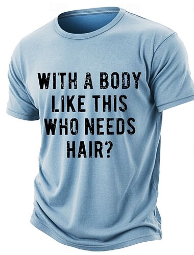 Gewassen, verweerd katoenen T-shirt met een body als deze, wie heeft er nou haar nodig? Grappige kale man graphic tee kleding S M L XL XXL XXXL