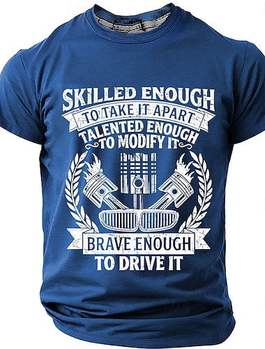  Geschickt genug, um es auseinanderzunehmen; talentiert genug, um es zu modifizieren; mutig genug, um es zu fahren. Automechaniker-T-Shirt für Herren, kurzärmelig, blau, Größen S, M, L, XL, XXL, XXXL.