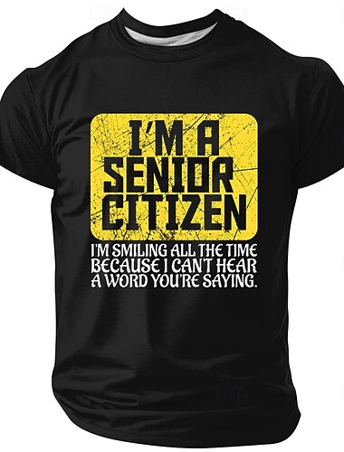  Herre Jeg er pensjonist, jeg smiler hele tiden fordi jeg ikke kan høre et ord av hva du sier Morsom sarkastisk t-skjorte med grafikk Rund hals Kortermet Normal passform Pensjonsgave Designerklær