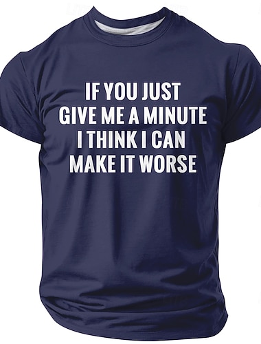  Lustiges Herren-T-Shirt mit sarkastischem Spruch: „Wenn du mir nur eine Minute gibst, kann ich es noch schlimmer machen.“ Marineblaues Grafik-T-Shirt mit humorvollem Spruch, Größen S–5XL