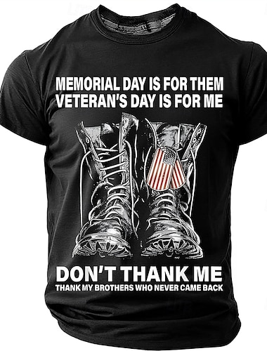  Memorial Day, Veterans Day, è per me, non ringraziarmi. Stivali da combattimento militari da uomo, targhette per cani, maglietta grafica patriottica, maglietta a maniche corte con scollo rotondo,