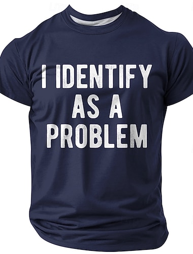  Heren T-shirt met de tekst "I Identify as a Problem", grappig, sarcastisch, retro design, normale pasvorm, casual, marineblauw, designer kleding, maten S, M, L, XL, 2XL, 3XL