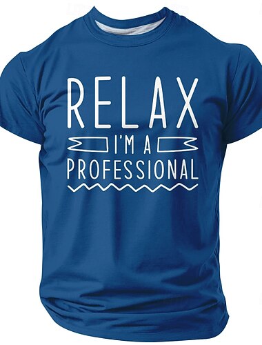  Herren-T-Shirt mit dem Aufdruck „Entspann dich, ich bin ein Profi“ – witzig, sarkastisch, humorvoll, geistreich, Arbeitshumor, minimalistisch, Grafik, Kurzarm, Rundhalsausschnitt, normale Passform,