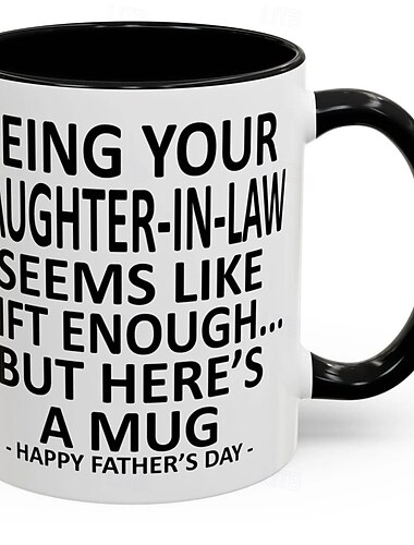  Tazza regalo divertente per papà essere tua nuora è già un regalo sufficiente regalo divertente per la festa del papà tazza da caffè decorativa regalo di compleanno per papà, tazza da caffè in