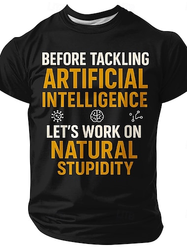  Bevor wir uns mit künstlicher Intelligenz beschäftigen, sollten wir uns lieber um natürliche Dummheit kümmern. Lustiges, sarkastisches, humorvolles T-Shirt für Technikbegeisterte und KI-Nerds.