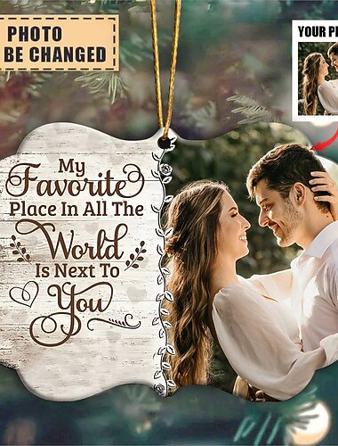 Personalizovaná foto vánoční ozdoba vlastní svatební dárek pro páry 2D akryl závěsný přívěsek vánoční dekorace vlastní moje oblíbené místo na celém světě je k tobě