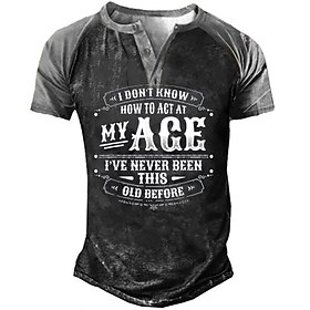 Men's T shirt Tee Henley Shirt Tee Slogan T Shirts Vintage Shirt Vintage Sports Fashion Shirt Graphic Color Block Letter Act My Age Short Sleeve Shirt Black Li