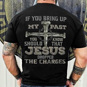 Mens Graphic T-Shirt Jesus Dropped The Charges Christian Faith Redemption Short Sleeve